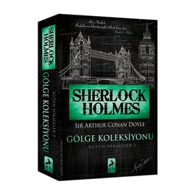 Sherlock Holmes Gölge Koleksiyonu - s artur conan doyle