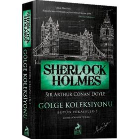 Sherlock Holmes Gölge Koleksiyonu - s artur conan doyle
