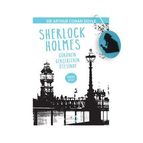 Sherlock Holmes - Görünen Gerçeklerin Ötesinde - Sir Arthur Conan Doyle