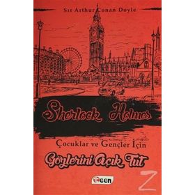 Sherlock Holmes - Gözlerini Açık Tut - Sir Arthur Conan Doyle