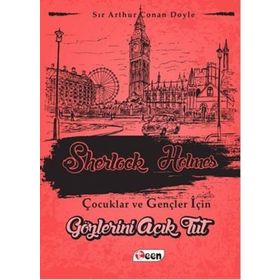 Sherlock Holmes - Gözlerini Açık Tut - Sir Arthur Conan Doyle