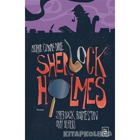 Sherlock Holmes - Holmes'un Olay Defteri - Sir Arthur Conan Doyle