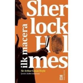 Sherlock Holmes - İlk Macera - s artur conan doyle