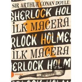 Sherlock Holmes - İlk Macera - Sir Arthur Conan Doyle
