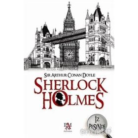 SHERLOCK HOLMES İZ PEŞİNDE - ARTHUR CONAN DOYLE