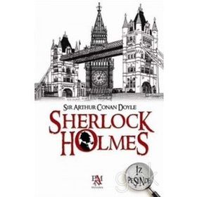 SHERLOCK HOLMES İZ PEŞİNDE - ARTHUR CONAN DOYLE