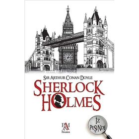 Sherlock Holmes - İz Peşinde - s artur conan doyle