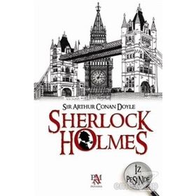 Sherlock Holmes - İz Peşinde - s artur conan doyle