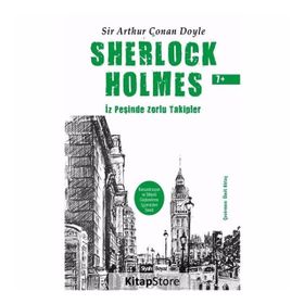 Sherlock Holmes - İz Peşinde Zorlu Takipler - Arthur Conan Doyle