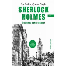 Sherlock Holmes - İz Peşinde Zorlu Takipler - Arthur Conan Doyle