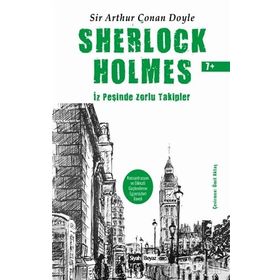 Sherlock Holmes - İz Peşinde Zorlu Takipler - Arthur Conan Doyle