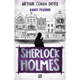Sherlock Holmes - Kanıt Peşinde - s artur conan doyle