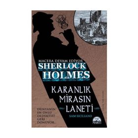 Sherlock Holmes - Karanlık Mirasın Laneti - Sam Siciliano