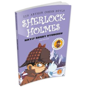 Sherlock Holmes - Kayıp Rugby Oyuncusu - Sir Arthur Conan Doyle