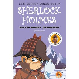 Sherlock Holmes - Kayıp Rugby Oyuncusu - Sir Arthur Conan Doyle