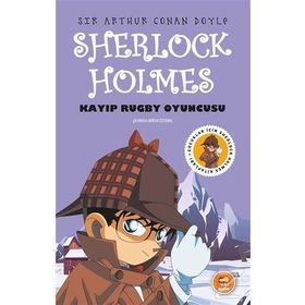 Sherlock Holmes - Kayıp Rugby Oyuncusu - Sir Arthur Conan Doyle