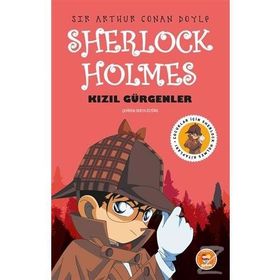 SHERLOCK HOLMES : KIRMIZI GÜRGENLER - ARTHUR CONAN DOYLE
