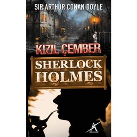 Sherlock Holmes Kızıl Çember - s artur conan doyle