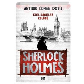 Sherlock Holmes - Kızıl Saçlılar Klubü - Arthur Conan Doyle