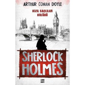 SHERLOCK HOLMES - KIZIL SAÇLILAR KULÜBÜ - ARTHUR CONAN DOYLE (ISBN:9786058571716)