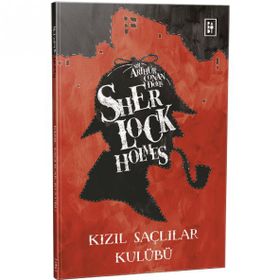 SHERLOCK HOLMES - KIZIL SAÇLILAR KULÜBÜ - ARTHUR CONAN DOYLE (ISBN:9786058571716)