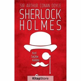 SHERLOCK HOLMES - KIZIL SAÇLILAR KULÜBÜ - ARTHUR CONAN DOYLE