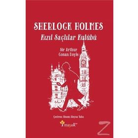 SHERLOCK HOLMES - KIZIL SAÇLILAR KULÜBÜ - ARTHUR CONAN DOYLE