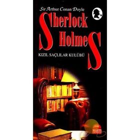 SHERLOCK HOLMES - KIZIL SAÇLILAR KULÜBÜ - ARTHUR CONAN DOYLE