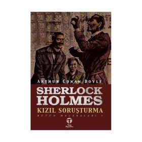 SHERLOCK HOLMES KIZIL SORUŞTURMA - ARTHUR CONAN DOYLE (ISBN:9786051211725)