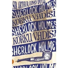 SHERLOCK HOLMES - KORKU VADISI - ARTHUR CONAN DOYLE (ISBN:9786055642280)