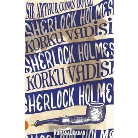 SHERLOCK HOLMES - KORKU VADISI - ARTHUR CONAN DOYLE (ISBN:9786055642280)