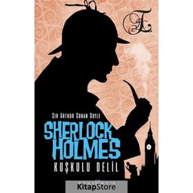 Sherlock Holmes - Kuşkulu Delil