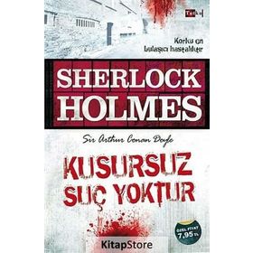 SHERLOCK HOLMES KUSURSUZ SUÇ YOKTUR - ARTHUR CONAN DOYLE