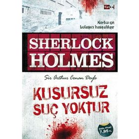 SHERLOCK HOLMES KUSURSUZ SUÇ YOKTUR - ARTHUR CONAN DOYLE