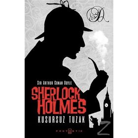Sherlock Holmes - Kusursuz Tuzak - Arthur Conan Doyle