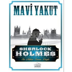 SHERLOCK HOLMES - MAVI YAKUT - ARTHUR CONAN DOYLE