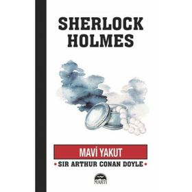 Sherlock Holmes - Mavi Yakut - Sir Artur Conan Doyle
