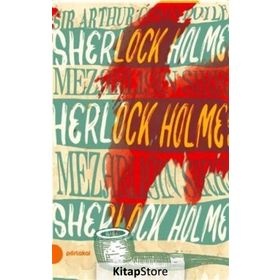 Sherlock Holmes-Mezarlığın Sırrı - s artur conan doyle