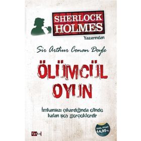 Sherlock Holmes - Ölümcül Oyun - Sir Arthur Conan Doyle