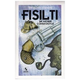 SHERLOCK HOLMES - ÖLÜMÜN FISILTISI - ARTHUR CONAN DOYLE