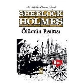 SHERLOCK HOLMES - ÖLÜMÜN FISILTISI - ARTHUR CONAN DOYLE