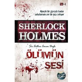 SHERLOCK HOLMES - ÖLÜMÜN SESI - ARTHUR CONAN DOYLE