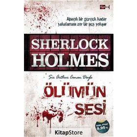 SHERLOCK HOLMES - ÖLÜMÜN SESI - ARTHUR CONAN DOYLE