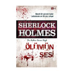 SHERLOCK HOLMES - ÖLÜMÜN SESI - ARTHUR CONAN DOYLE