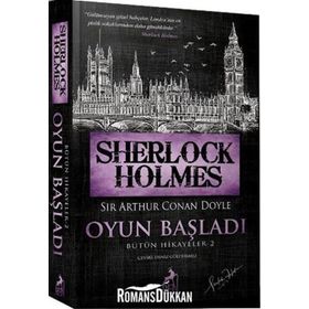 Sherlock Holmes - Oyun Başladı Bütün Hikayeler 2 - Sir Arthur Conan Doyle