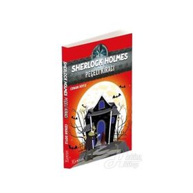 SHERLOCK HOLMES - PEÇELI KIRACI - ARTHUR CONAN DOYLE