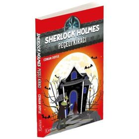 SHERLOCK HOLMES - PEÇELI KIRACI - ARTHUR CONAN DOYLE