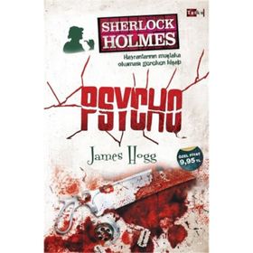Sherlock Holmes - Psycho - James Hogg