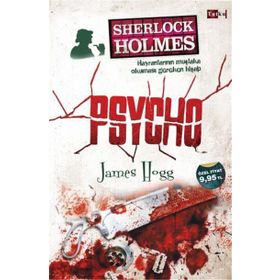 Sherlock Holmes - Psycho - James Hogg