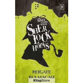 Sherlock Holmes - Reigate Bulmacası - Sir Arthur Conan Doyle